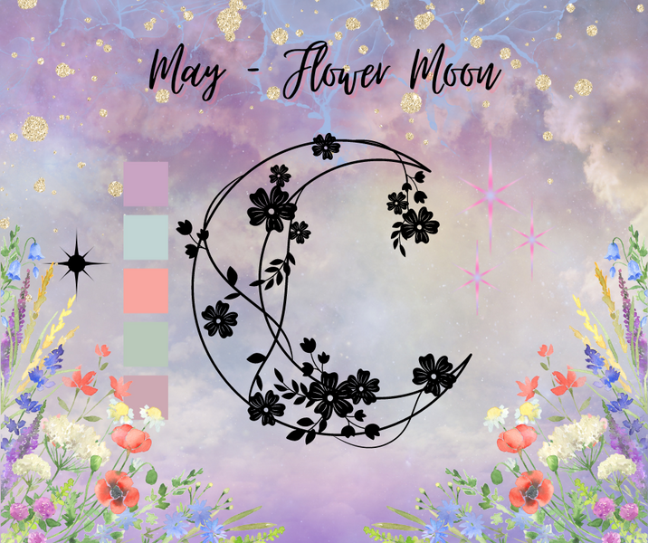 May Theme: Flower Moon