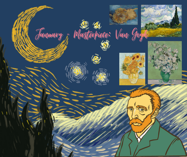 January Theme: Masterpiece - Van Gogh